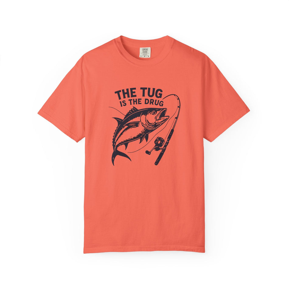 Fishing T-Shirt: "The Tug is The Drug™" - Garment - Dyed Unisex Tee for Anglers - Get Tight Gear