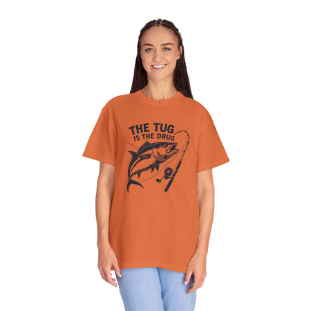 Fishing T-Shirt: "The Tug is The Drug™" - Garment - Dyed Unisex Tee for Anglers - Get Tight Gear