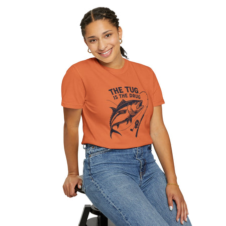 Fishing T-Shirt: "The Tug is The Drug™" - Garment - Dyed Unisex Tee for Anglers - Get Tight Gear