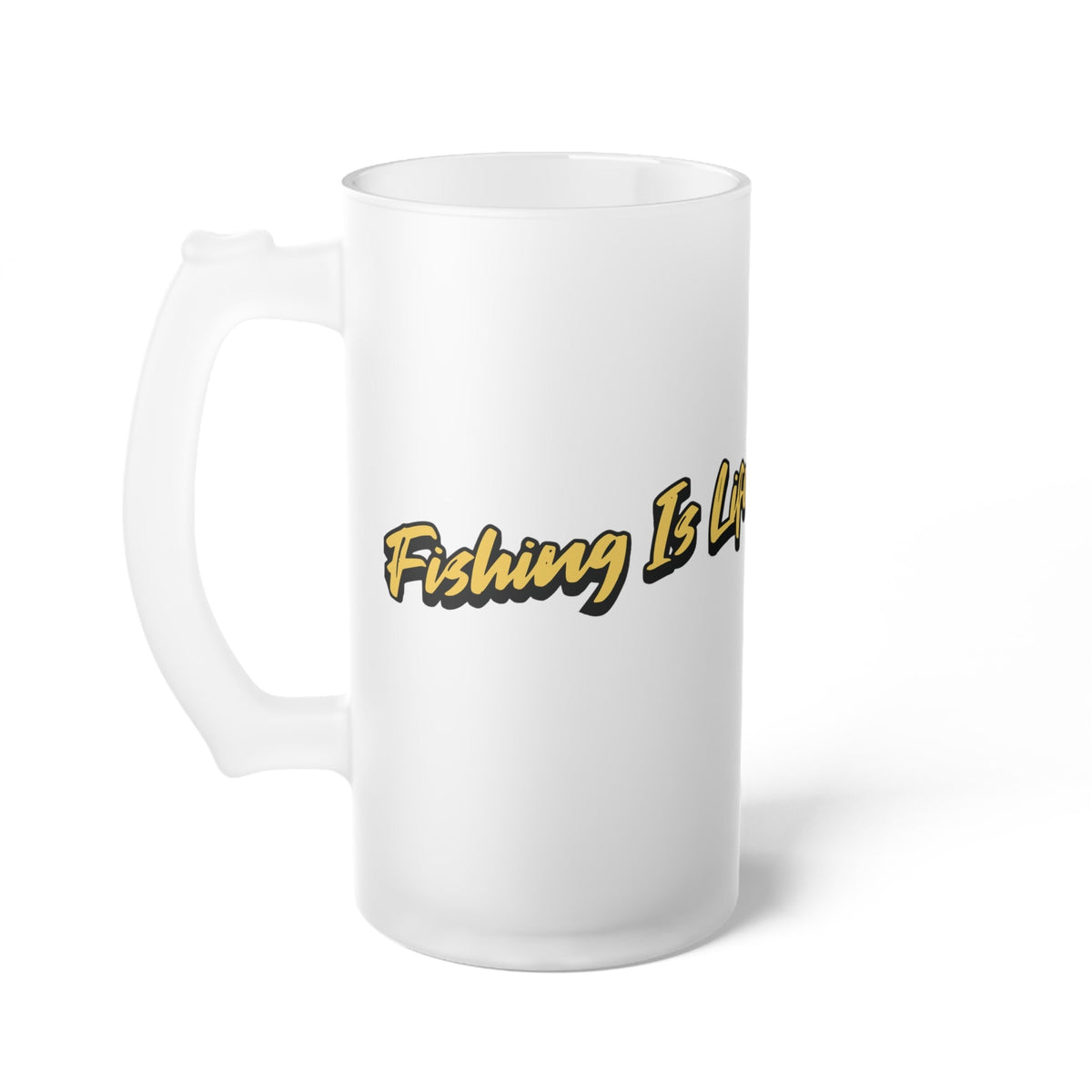 Frosted Beer Mug - ‘Fishing Is Life’ Design for Outdoor Enthusiasts - Get Tight Gear