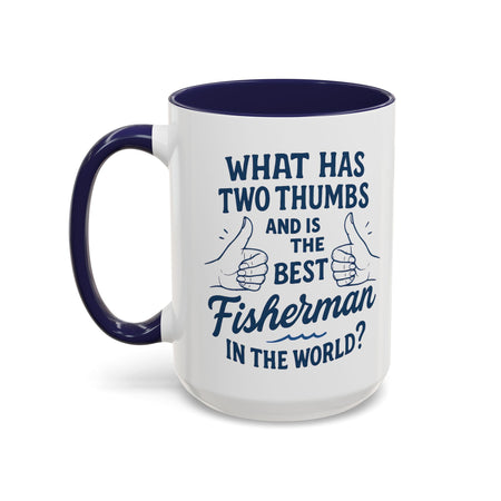 Funny Fisherman Coffee Mug, Gift for Dad, Fishing Humor, Best Fisherman Mug, Birthday Present for Men - Get Tight Gear