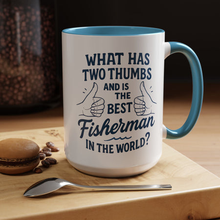 Funny Fisherman Coffee Mug, Gift for Dad, Fishing Humor, Best Fisherman Mug, Birthday Present for Men - Get Tight Gear