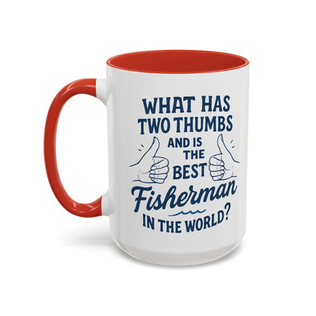 Funny Fisherman Coffee Mug, Gift for Dad, Fishing Humor, Best Fisherman Mug, Birthday Present for Men - Get Tight Gear
