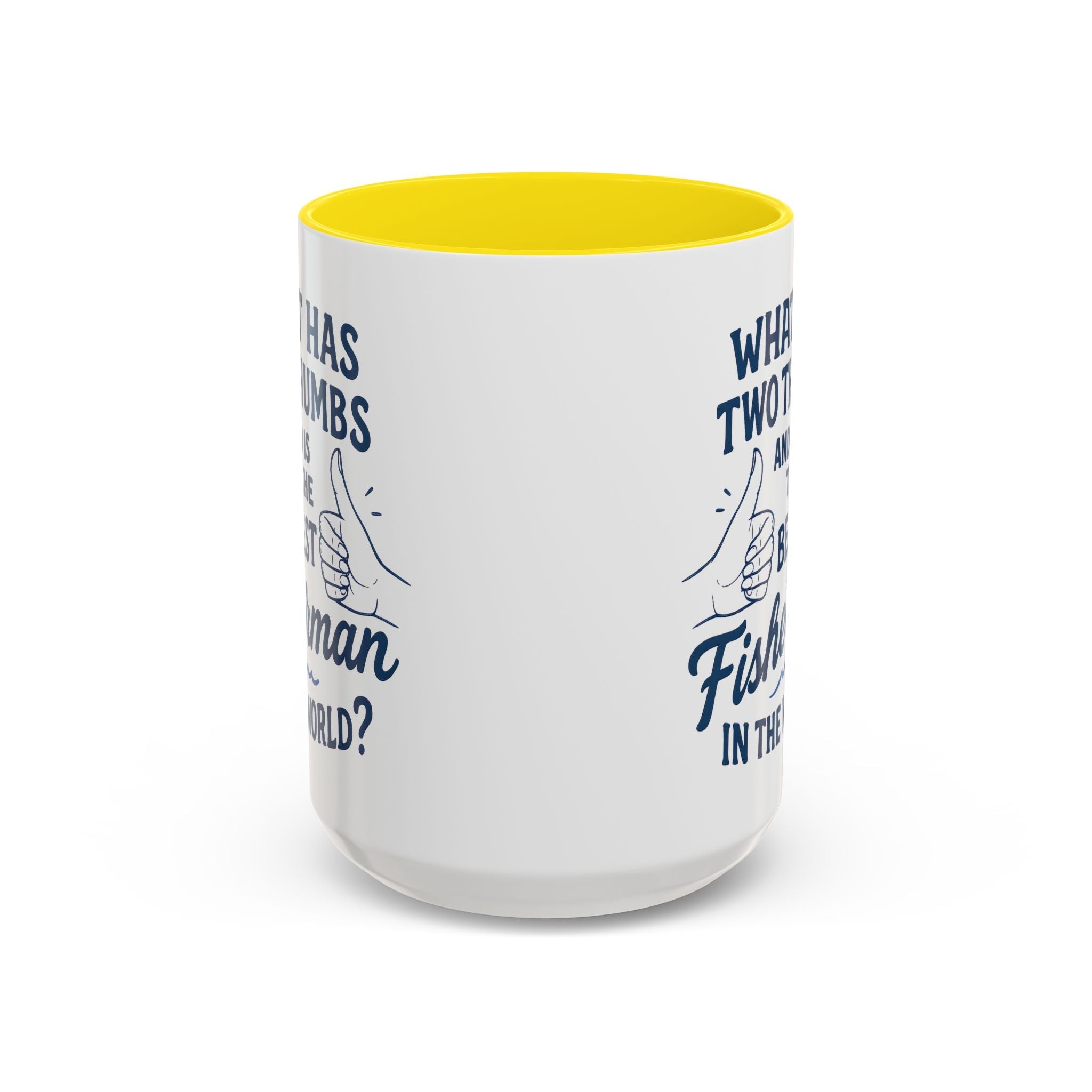 Funny Fisherman Coffee Mug, Gift for Dad, Fishing Humor, Best Fisherman Mug, Birthday Present for Men - Get Tight Gear