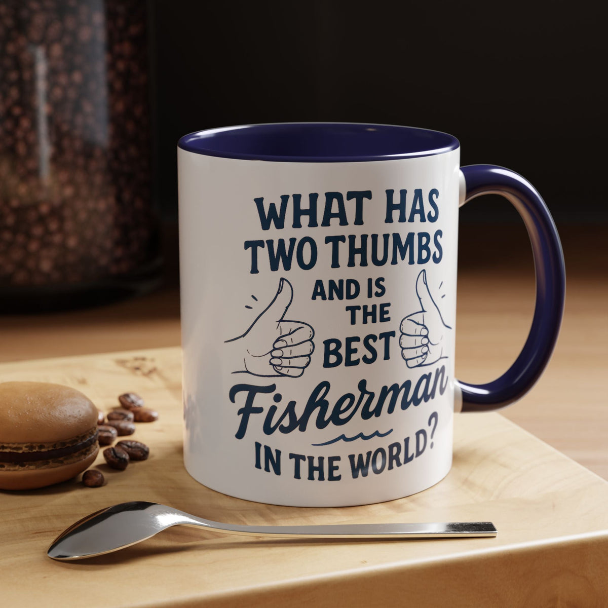 Funny Fisherman Coffee Mug, Gift for Dad, Fishing Humor, Best Fisherman Mug, Birthday Present for Men - Get Tight Gear