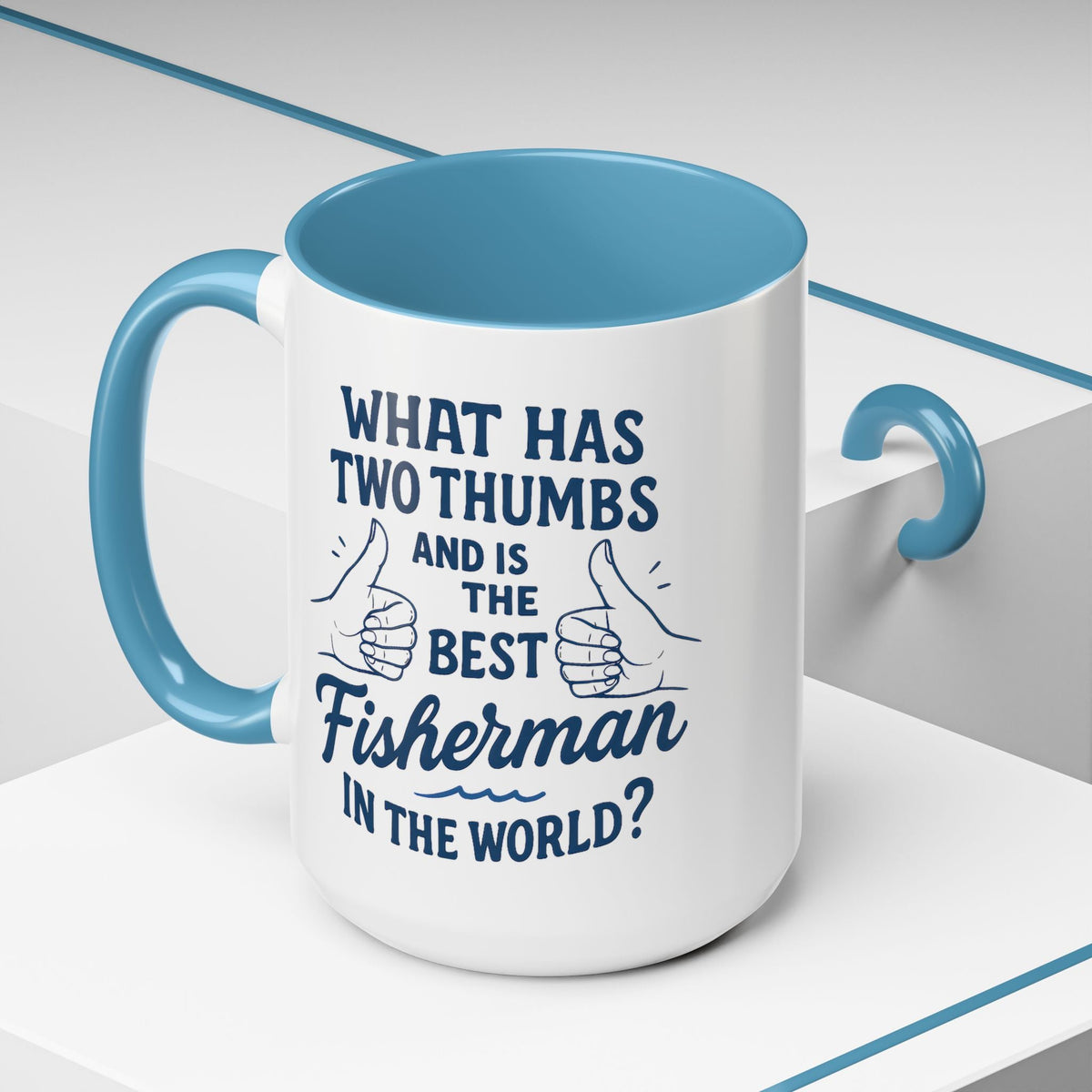 Funny Fisherman Coffee Mug, Gift for Dad, Fishing Humor, Best Fisherman Mug, Birthday Present for Men - Get Tight Gear