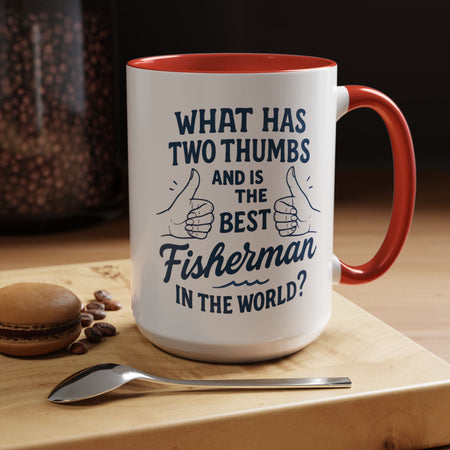 Funny Fisherman Coffee Mug, Gift for Dad, Fishing Humor, Best Fisherman Mug, Birthday Present for Men - Get Tight Gear