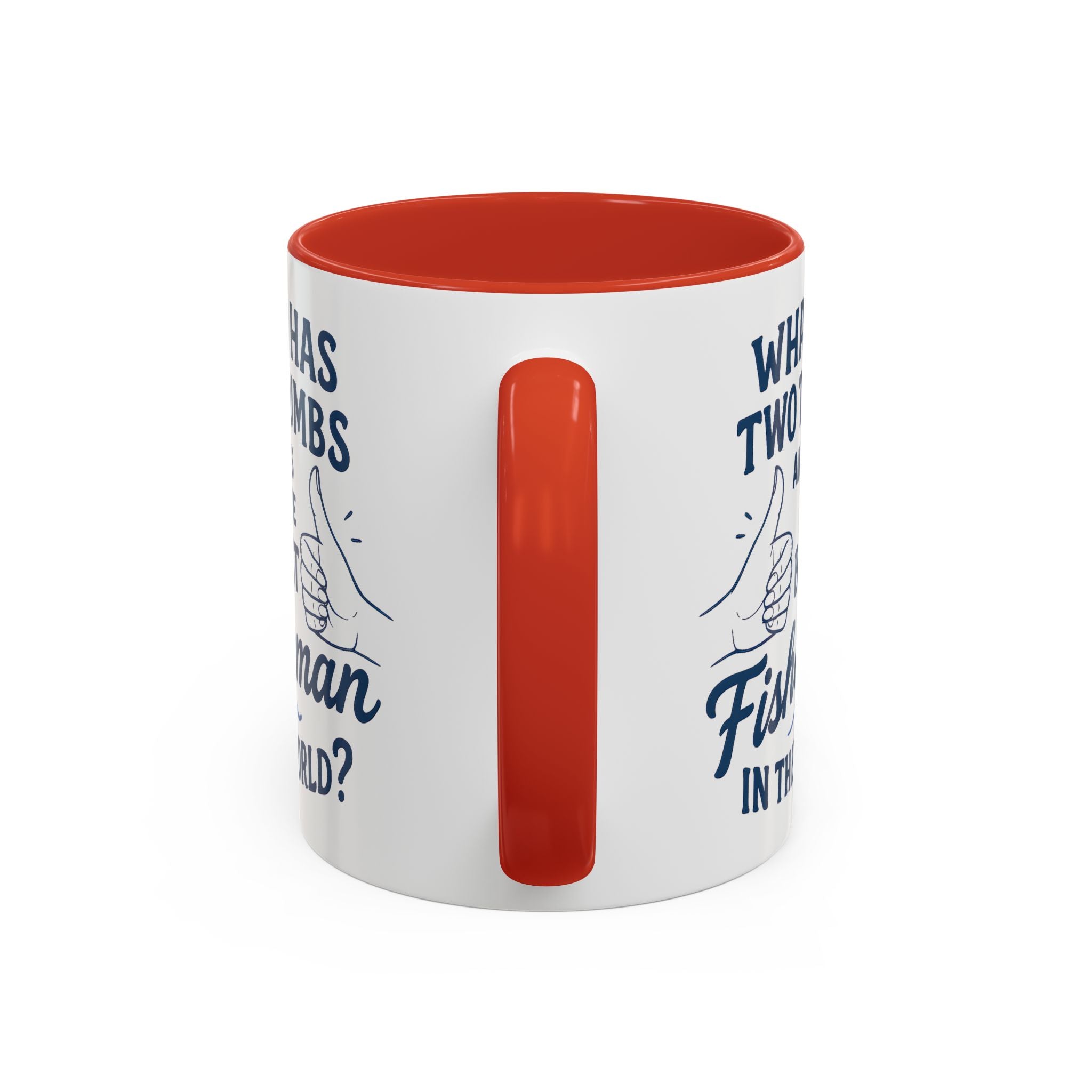 Funny Fisherman Coffee Mug, Gift for Dad, Fishing Humor, Best Fisherman Mug, Birthday Present for Men - Get Tight Gear