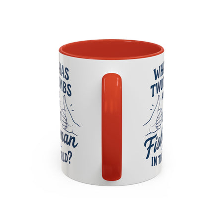 Funny Fisherman Coffee Mug, Gift for Dad, Fishing Humor, Best Fisherman Mug, Birthday Present for Men - Get Tight Gear
