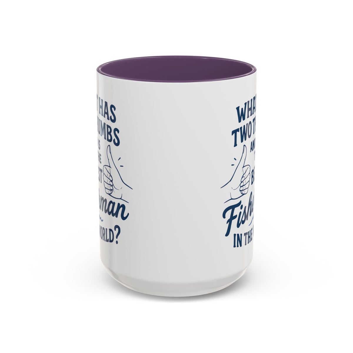 Funny Fisherman Coffee Mug, Gift for Dad, Fishing Humor, Best Fisherman Mug, Birthday Present for Men - Get Tight Gear