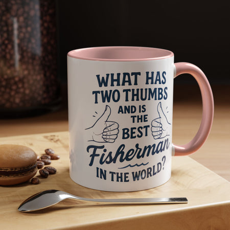 Funny Fisherman Coffee Mug, Gift for Dad, Fishing Humor, Best Fisherman Mug, Birthday Present for Men - Get Tight Gear