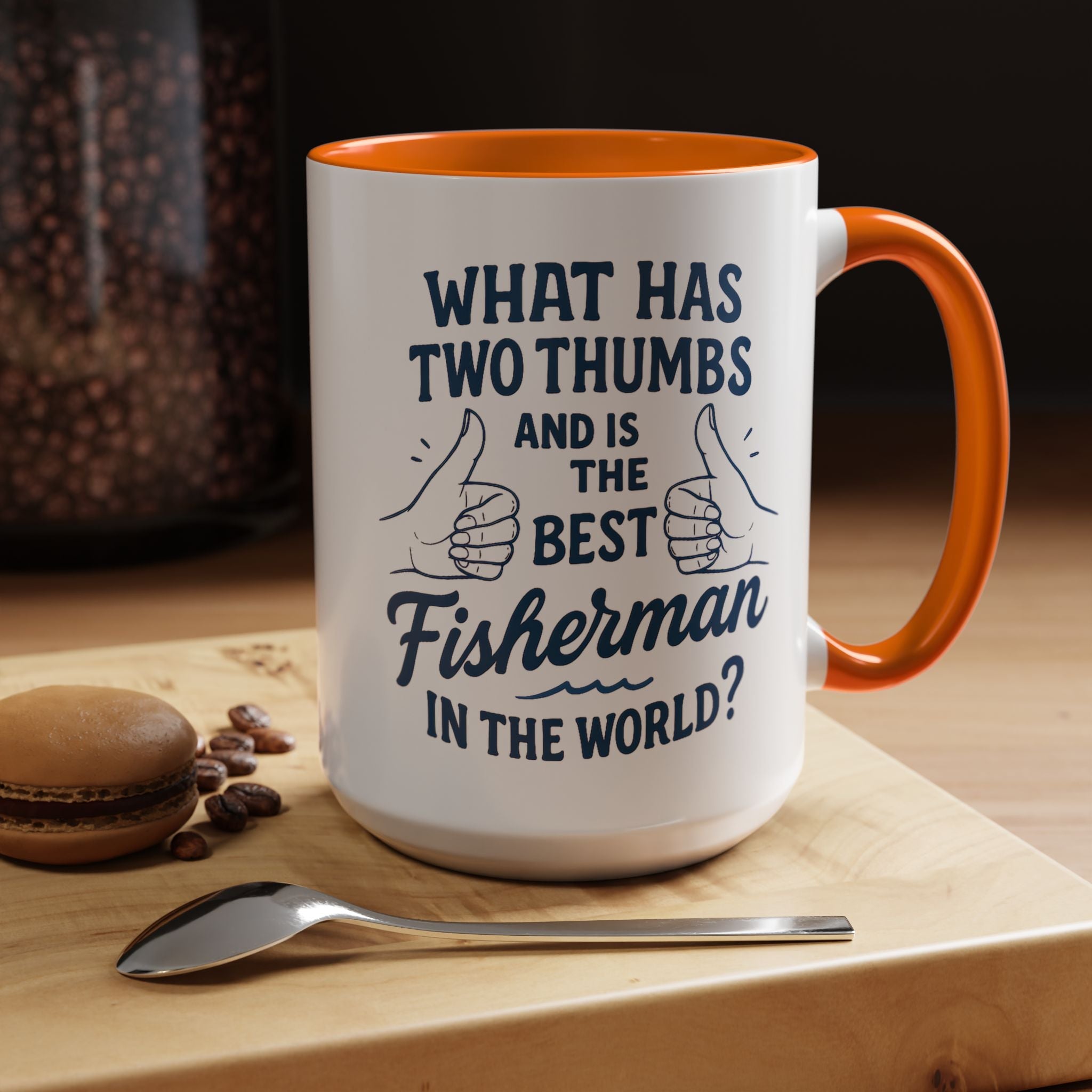 Funny Fisherman Coffee Mug, Gift for Dad, Fishing Humor, Best Fisherman Mug, Birthday Present for Men - Get Tight Gear