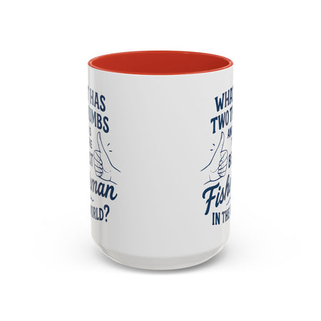 Funny Fisherman Coffee Mug, Gift for Dad, Fishing Humor, Best Fisherman Mug, Birthday Present for Men - Get Tight Gear