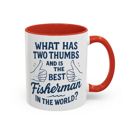 Funny Fisherman Coffee Mug, Gift for Dad, Fishing Humor, Best Fisherman Mug, Birthday Present for Men - Get Tight Gear