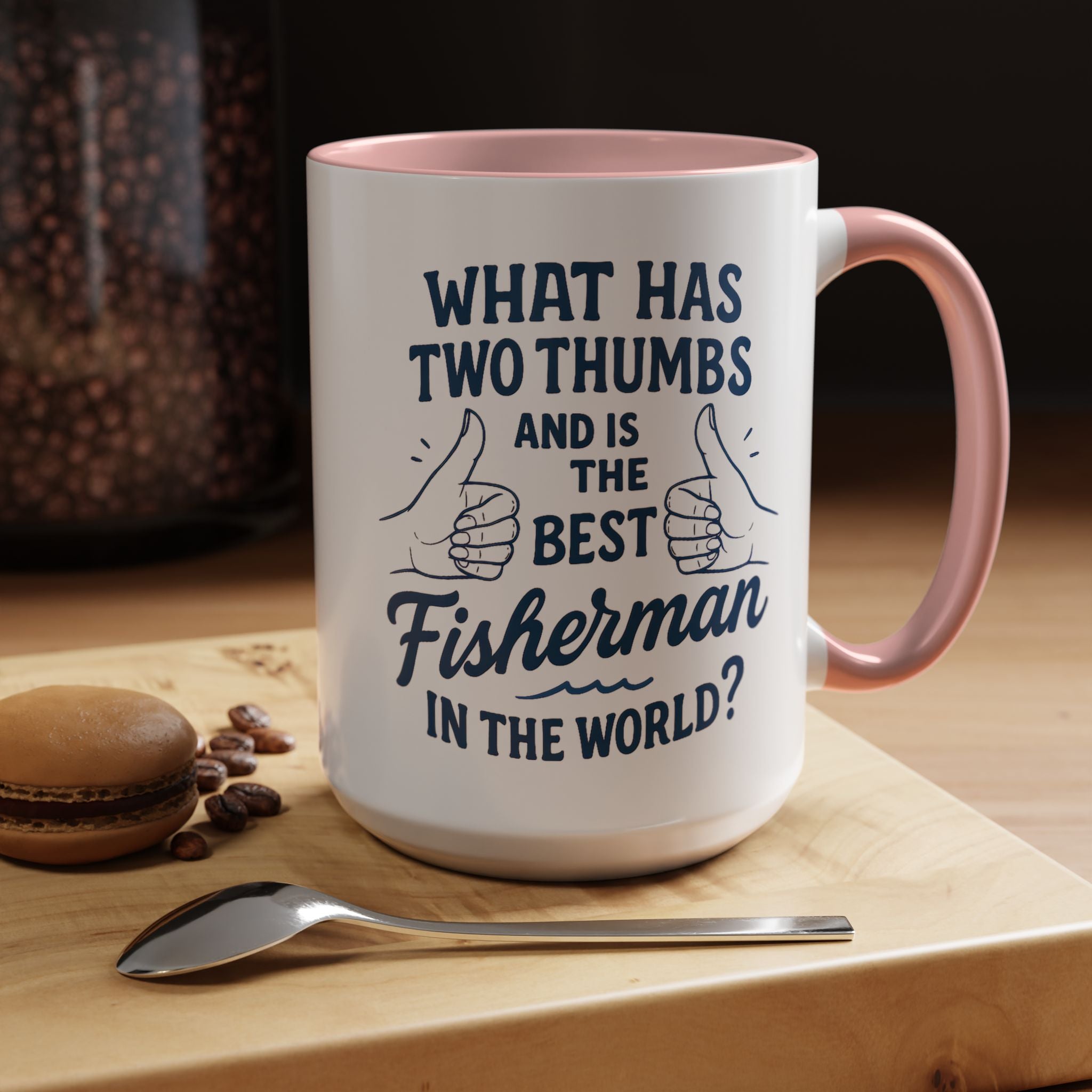 Funny Fisherman Coffee Mug, Gift for Dad, Fishing Humor, Best Fisherman Mug, Birthday Present for Men - Get Tight Gear