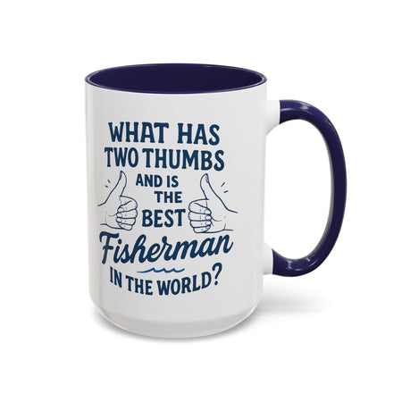 Funny Fisherman Coffee Mug, Gift for Dad, Fishing Humor, Best Fisherman Mug, Birthday Present for Men - Get Tight Gear