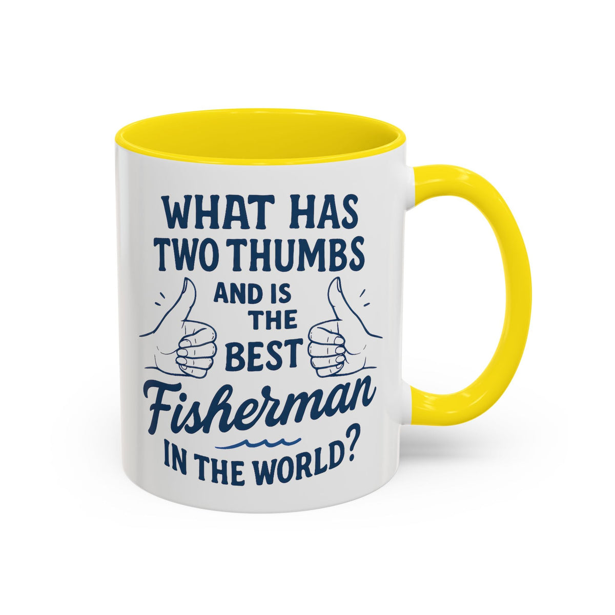 Funny Fisherman Coffee Mug, Gift for Dad, Fishing Humor, Best Fisherman Mug, Birthday Present for Men - Get Tight Gear