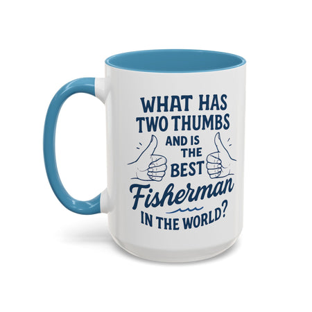 Funny Fisherman Coffee Mug, Gift for Dad, Fishing Humor, Best Fisherman Mug, Birthday Present for Men - Get Tight Gear