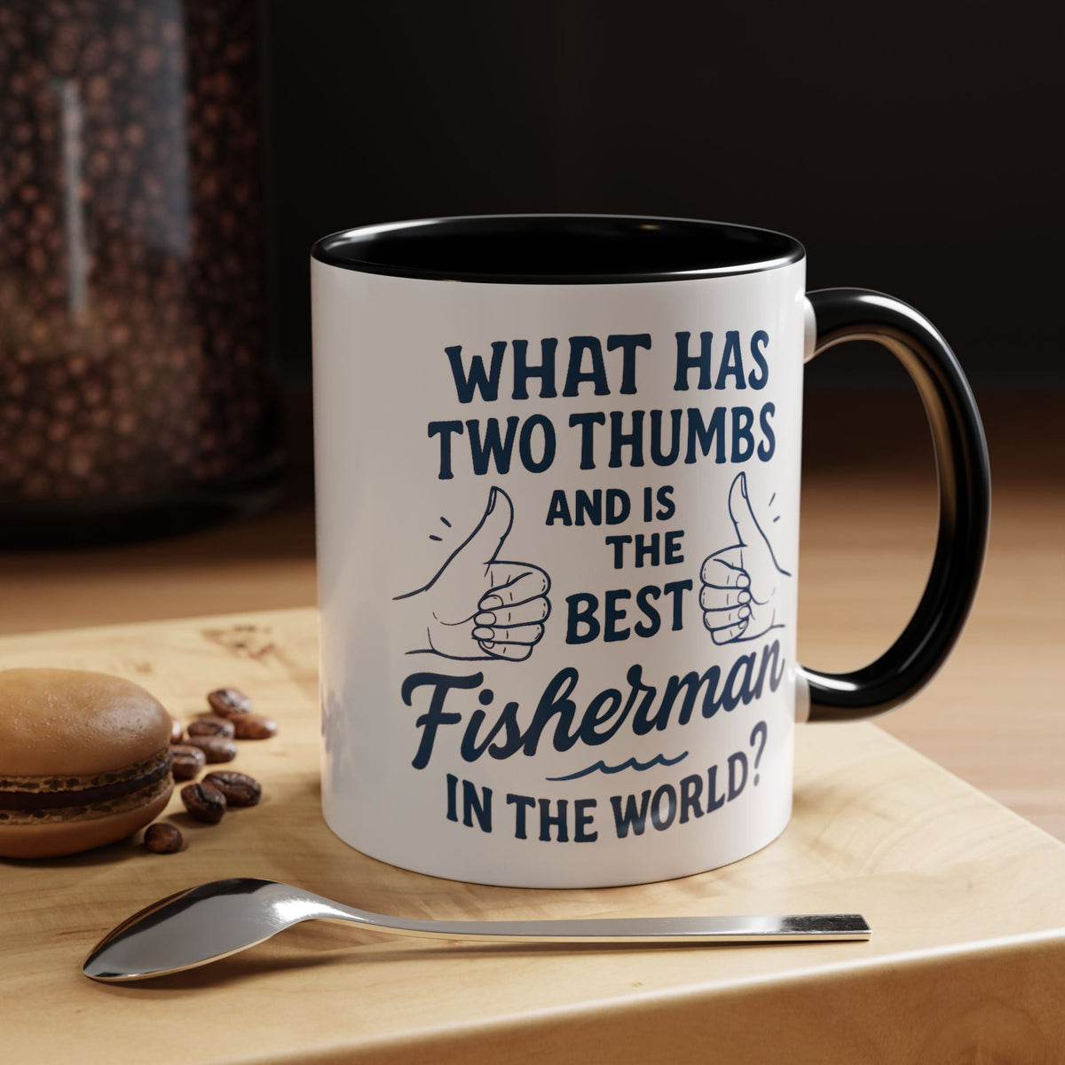 Funny Fisherman Coffee Mug, Gift for Dad, Fishing Humor, Best Fisherman Mug, Birthday Present for Men - Get Tight Gear