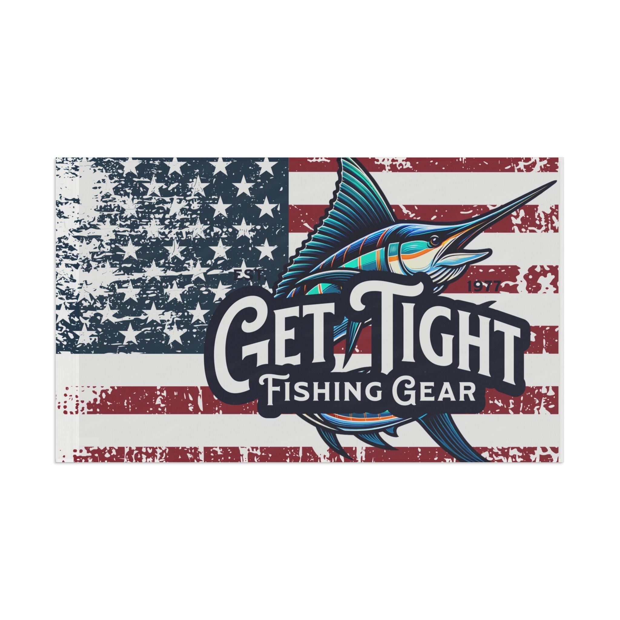 Get Tight Fishing Gear Flag - American Flag Design for Fishing Lovers - Get Tight Gear