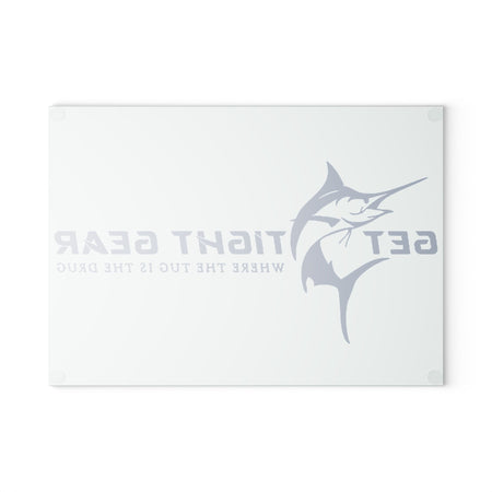 Get Tight Gear Glass Cutting Board - Get Tight Gear, Kitchen Décor, Gift for Fisherman, Cooking Slice Board, Nautical Home Decor - Get Tight Gear