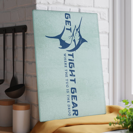 Get Tight Gear Glass Cutting Board - Get Tight Gear, Kitchen Décor, Gift for Fisherman, Cooking Slice Board, Nautical Home Decor - Get Tight Gear