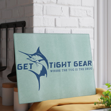 Get Tight Gear Glass Cutting Board - Get Tight Gear, Kitchen Décor, Gift for Fisherman, Cooking Slice Board, Nautical Home Decor - Get Tight Gear