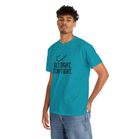 Get Tight Stay Tight Tee - Get Tight Gear