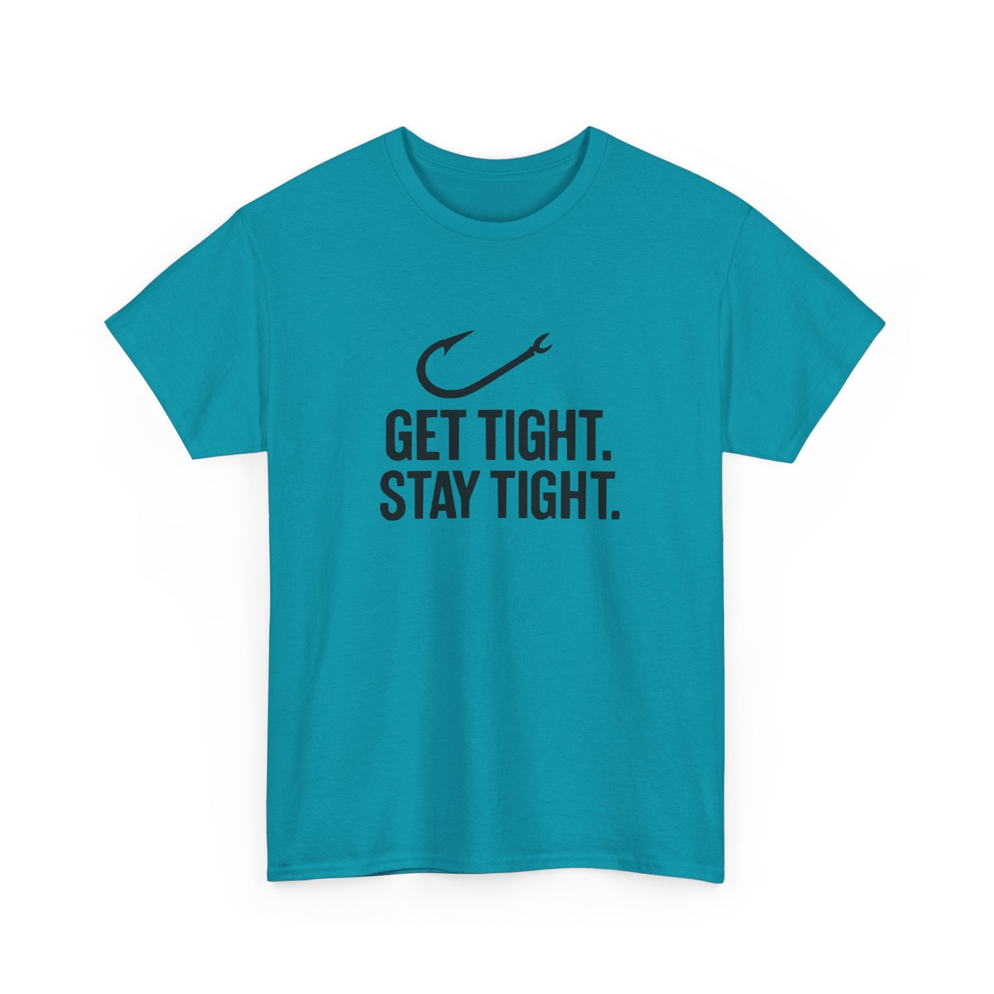 Get Tight Stay Tight Tee - Get Tight Gear