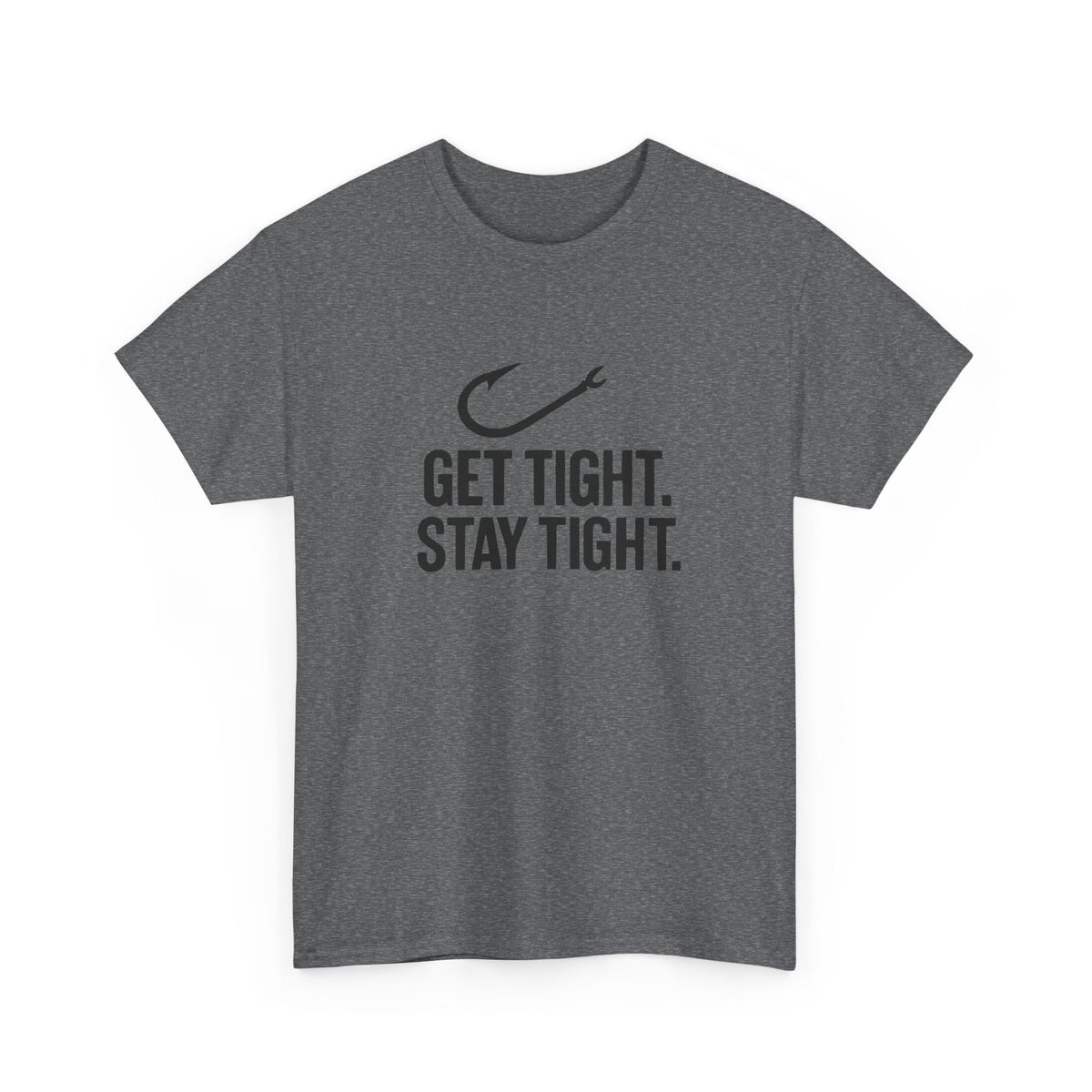 Get Tight Stay Tight Tee - Get Tight Gear