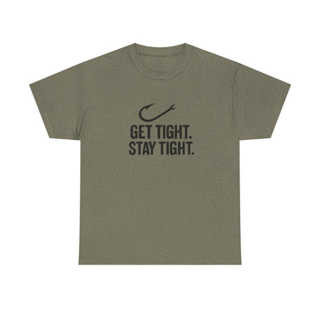 Get Tight Stay Tight Tee - Get Tight Gear