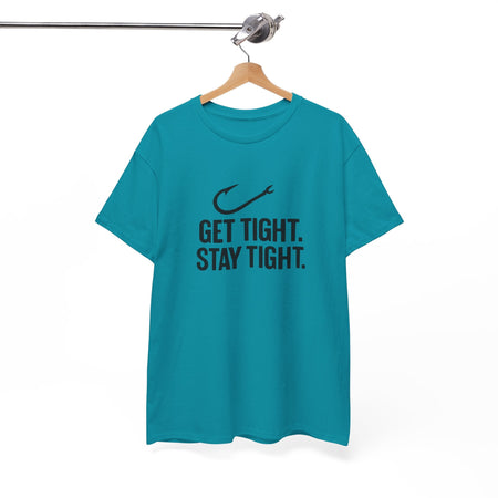 Get Tight Stay Tight Tee - Get Tight Gear
