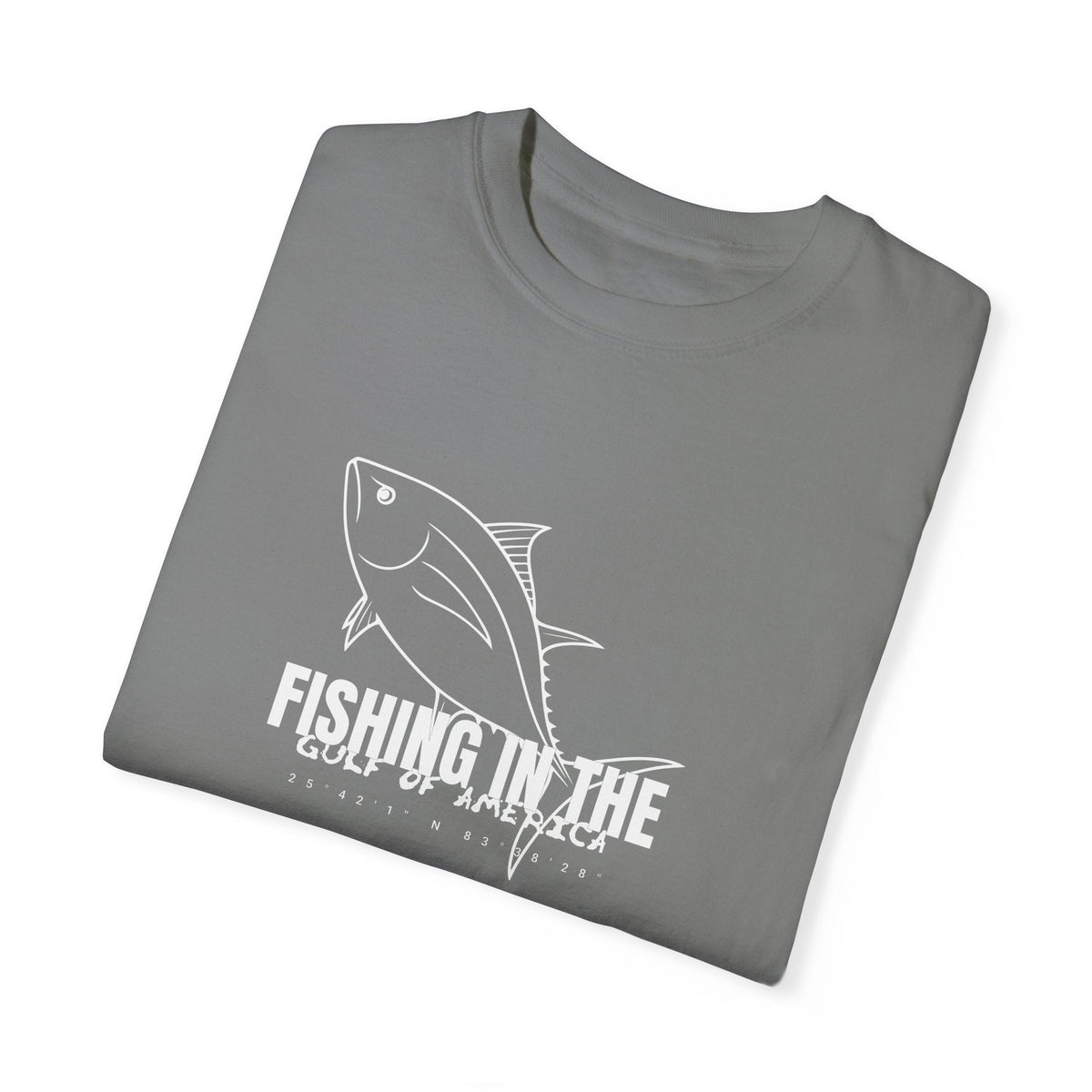 Gulf Of America Fishing Adventure Unisex Garment - Dyed T-shirt - Get Tight Gear
