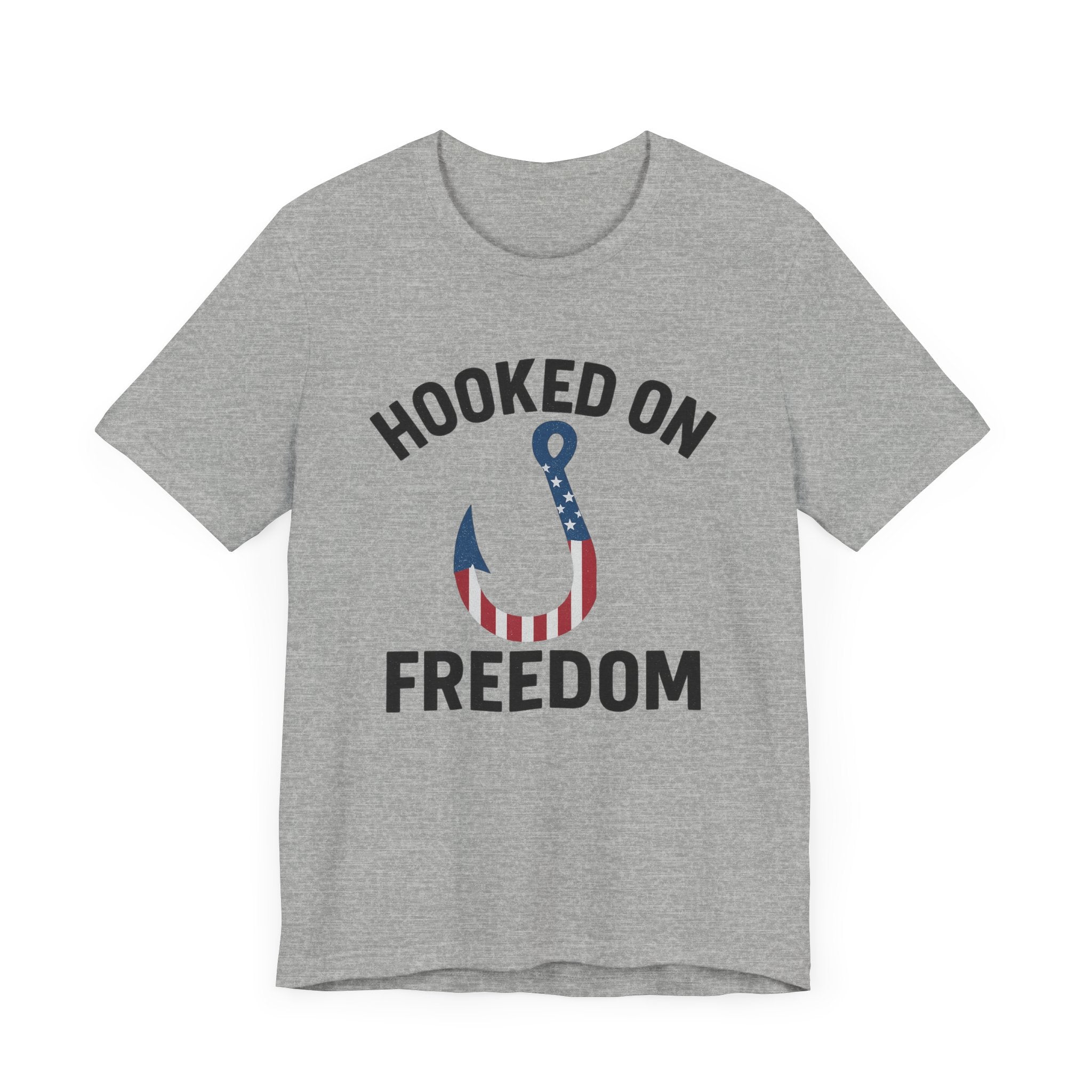 Hooked on Freedom Unisex Tee - Patriotic Short Sleeve T-Shirt - Get Tight Gear