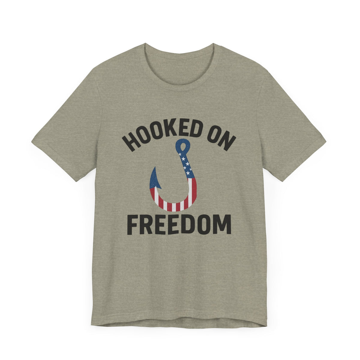 Hooked on Freedom Unisex Tee - Patriotic Short Sleeve T-Shirt - Get Tight Gear