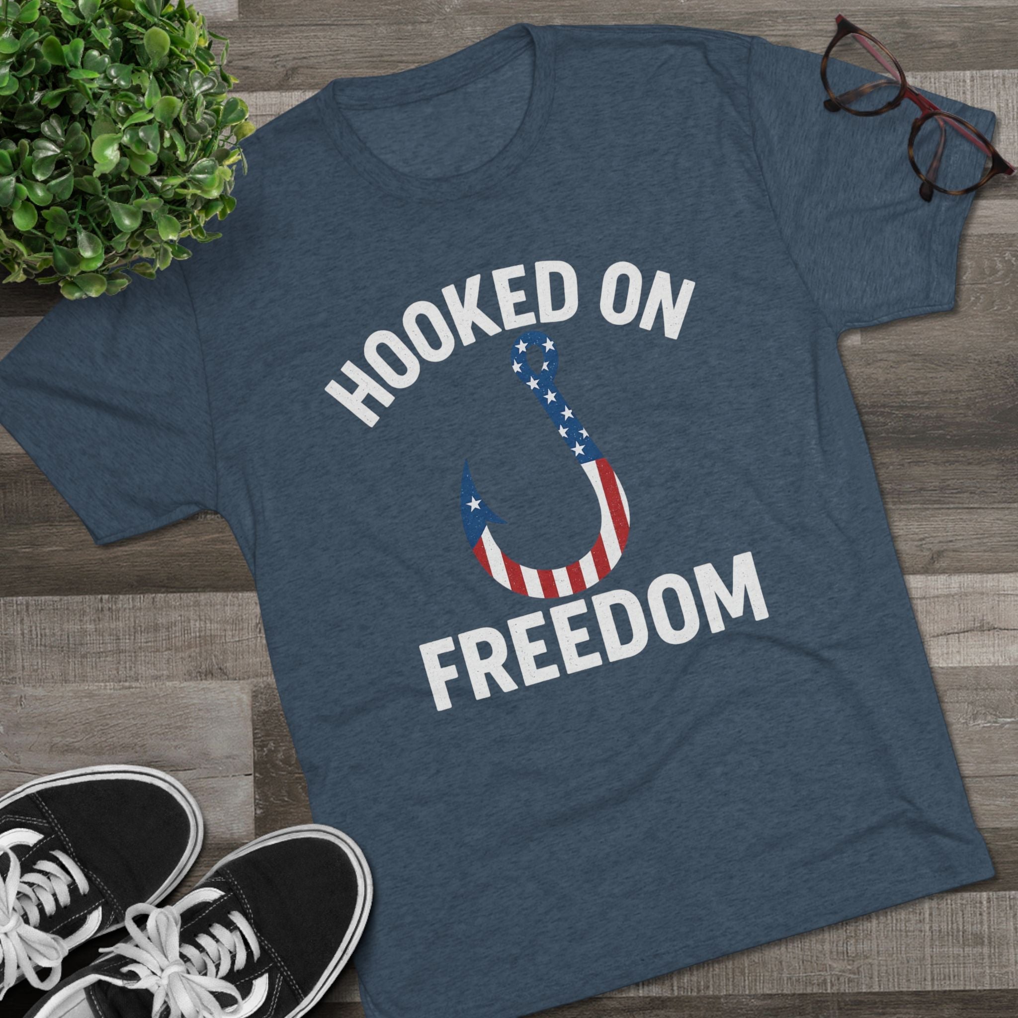Hooked on Freedom Unisex Tri - Blend Crew Tee - Patriotic Fishing T-Shirt - Get Tight Gear