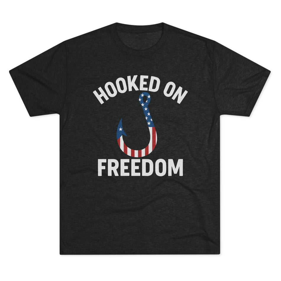 Hooked on Freedom Unisex Tri - Blend Crew Tee - Patriotic Fishing T-Shirt - Get Tight Gear