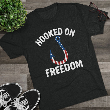 Hooked on Freedom Unisex Tri - Blend Crew Tee - Patriotic Fishing T-Shirt - Get Tight Gear