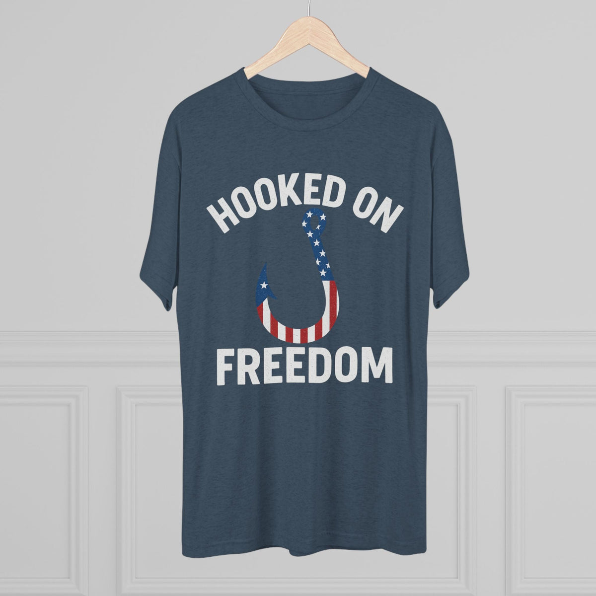 Hooked on Freedom Unisex Tri - Blend Crew Tee - Patriotic Fishing T-Shirt - Get Tight Gear
