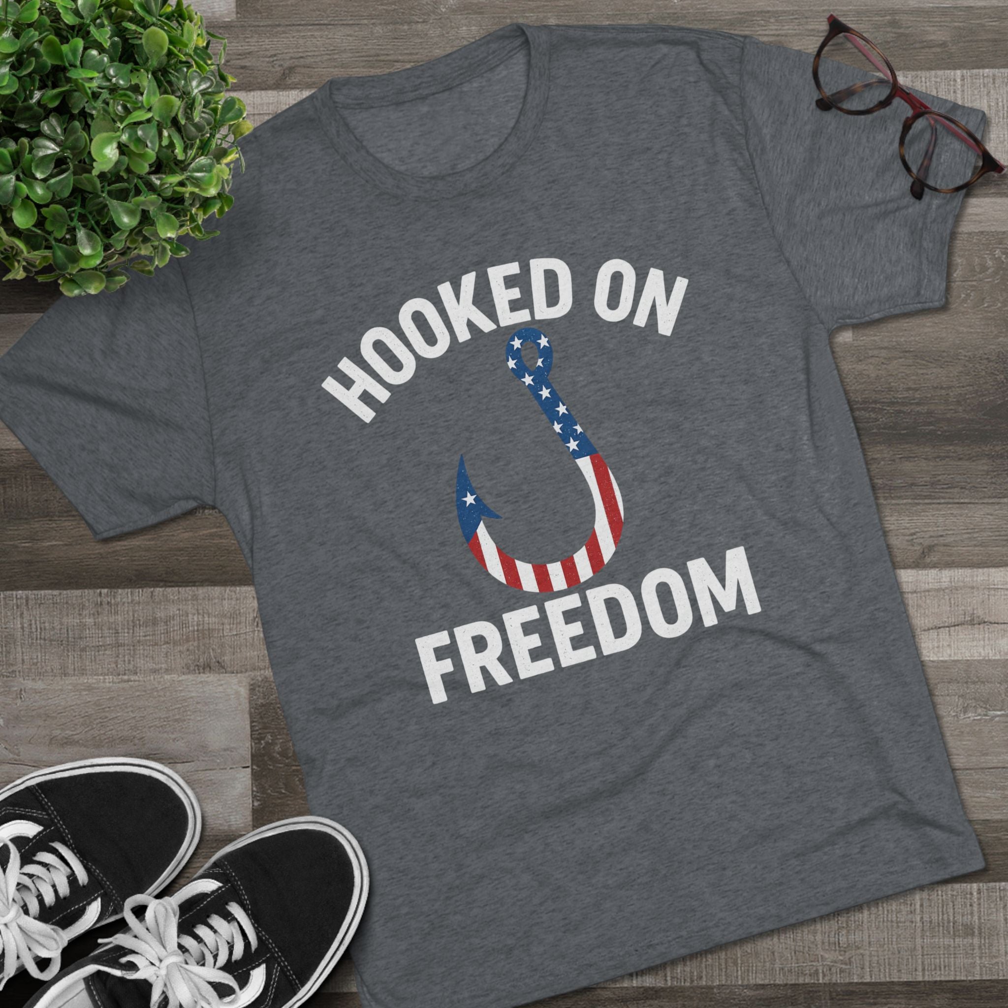 Hooked on Freedom Unisex Tri - Blend Crew Tee - Patriotic Fishing T-Shirt - Get Tight Gear
