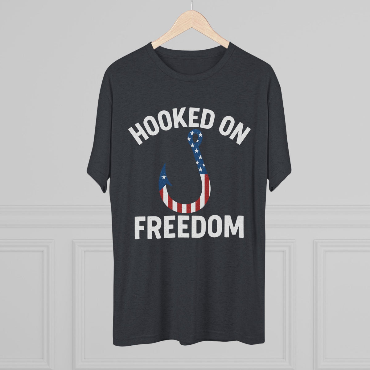 Hooked on Freedom Unisex Tri - Blend Crew Tee - Patriotic Fishing T-Shirt - Get Tight Gear