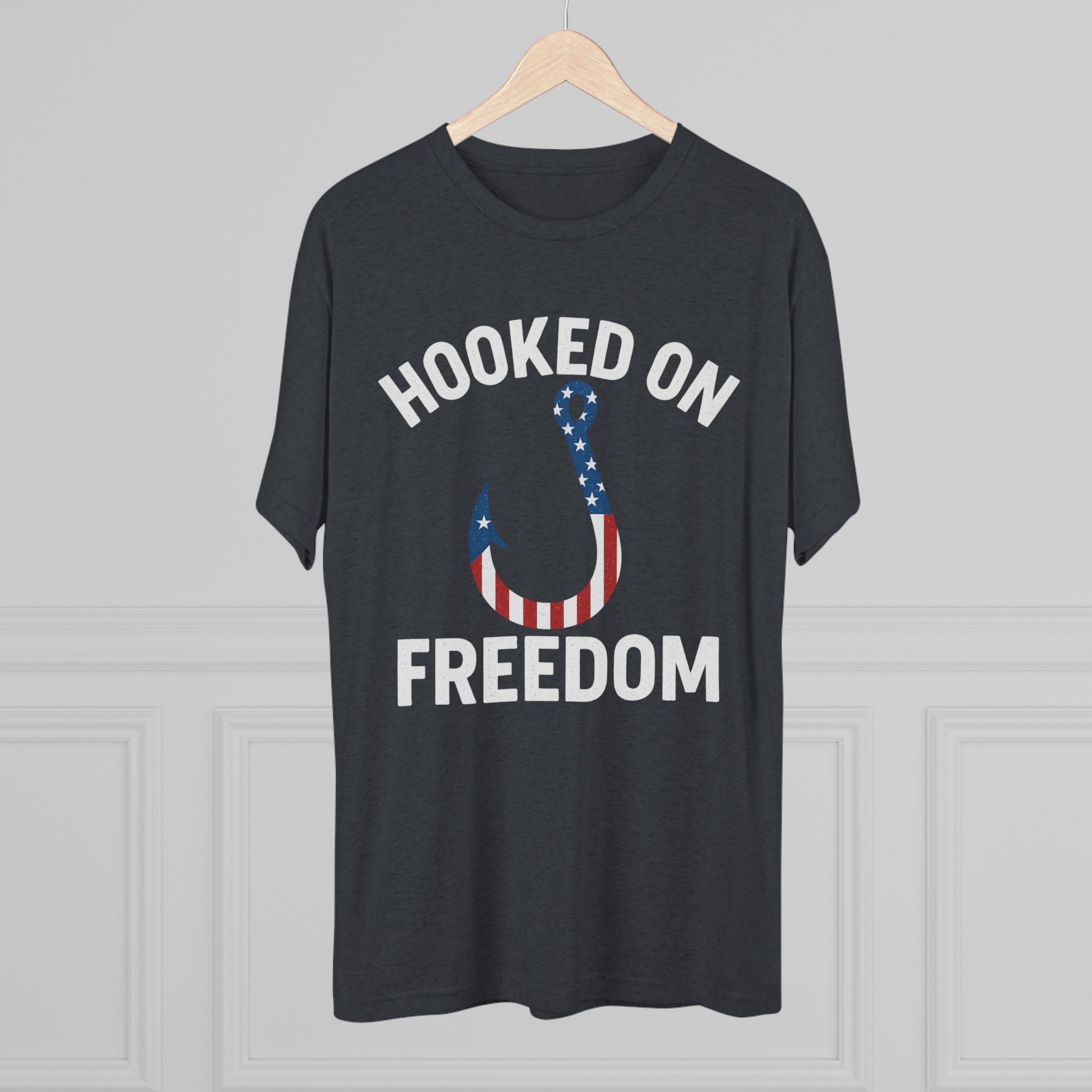 Hooked on Freedom Unisex Tri - Blend Crew Tee - Patriotic Fishing T-Shirt - Get Tight Gear