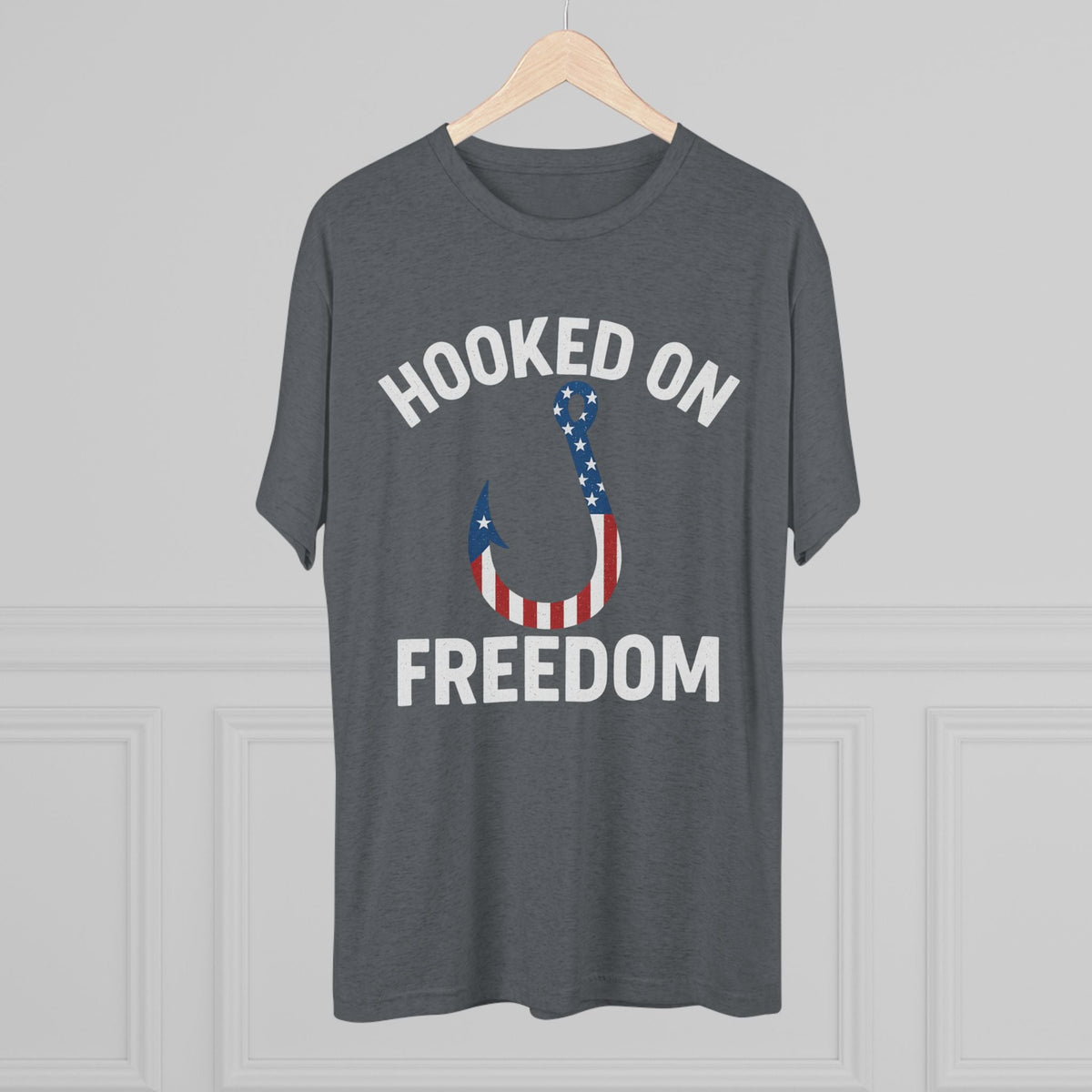 Hooked on Freedom Unisex Tri - Blend Crew Tee - Patriotic Fishing T-Shirt - Get Tight Gear