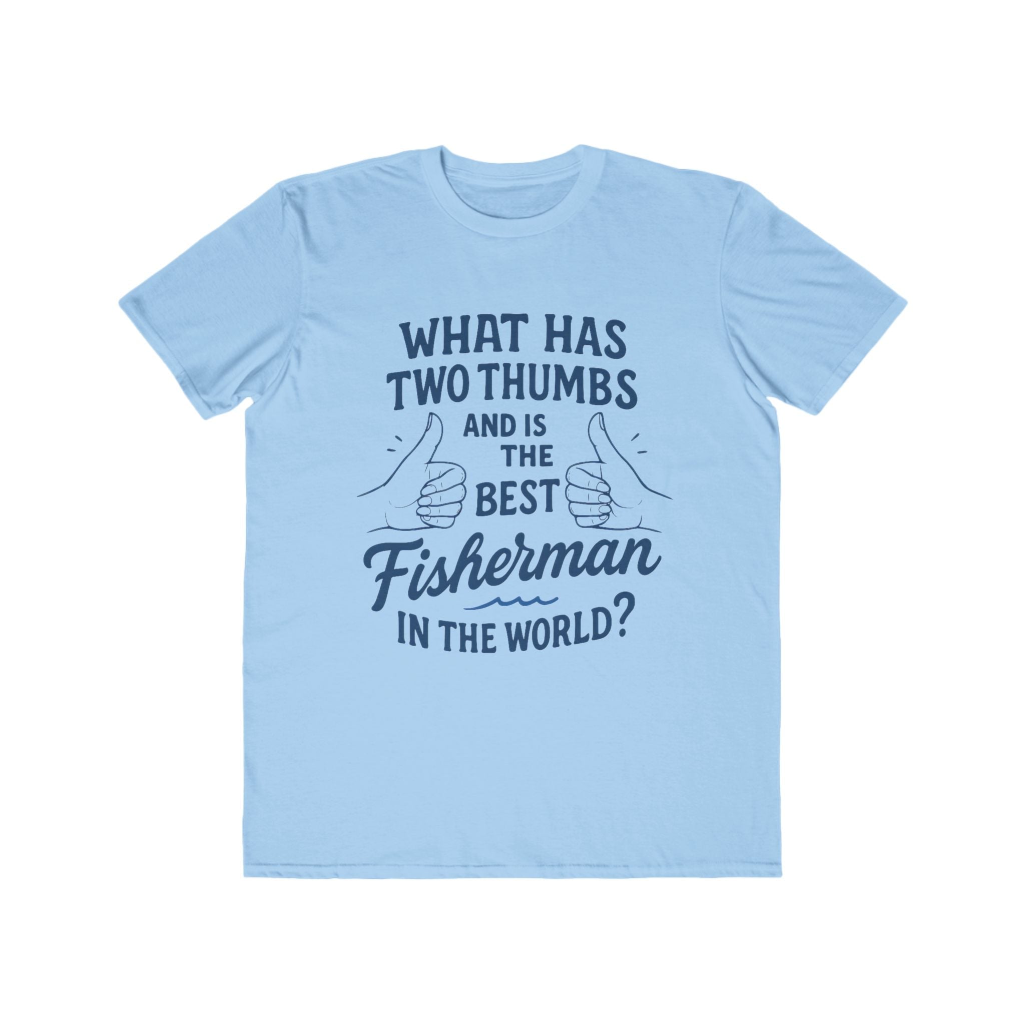 Men's Fisherman Humor Tee, Gift for Dads, Fishing Lover Shirt, Best Fisherman Tee, Fishing Apparel, Outdoor T-shirt - Get Tight Gear