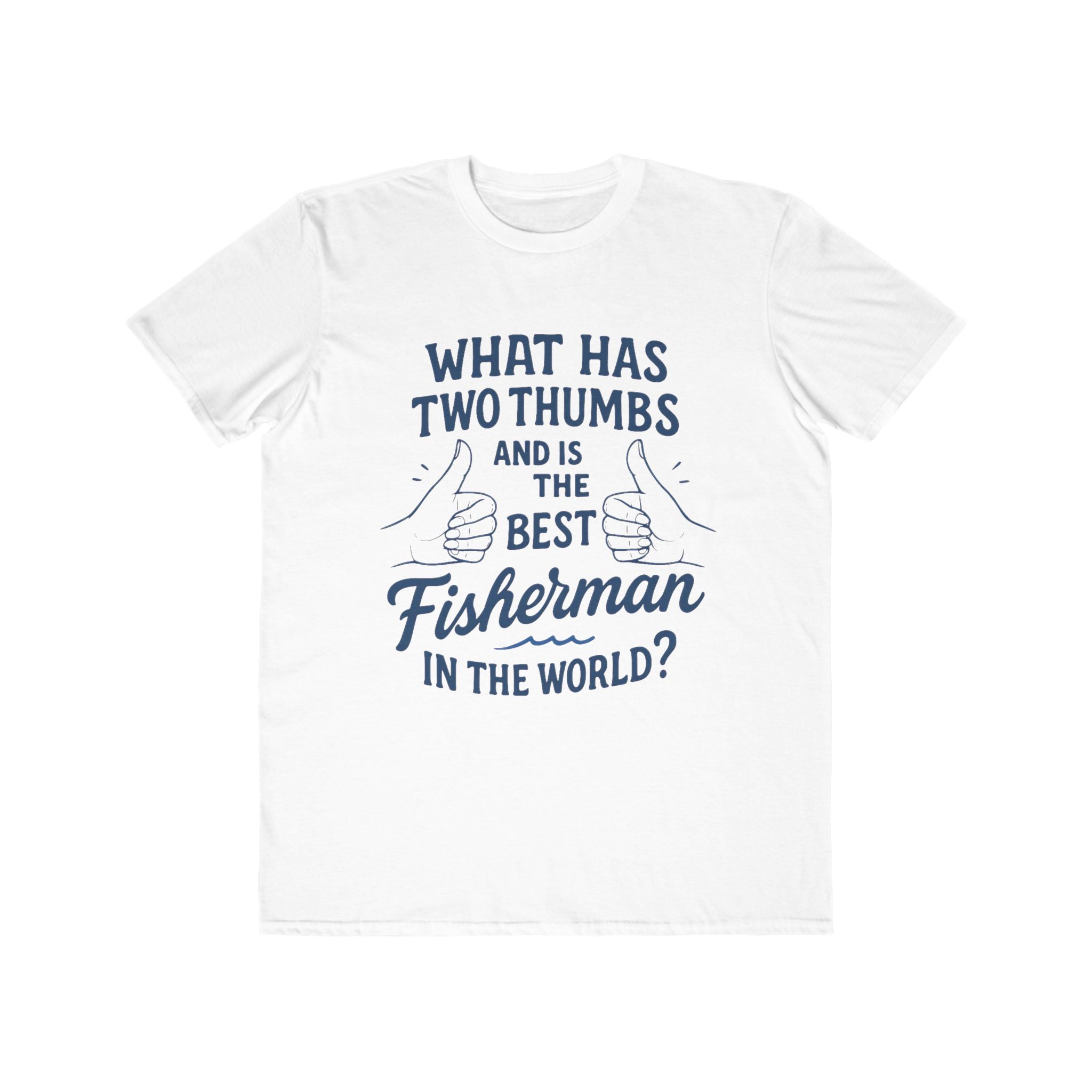 Men's Fisherman Humor Tee, Gift for Dads, Fishing Lover Shirt, Best Fisherman Tee, Fishing Apparel, Outdoor T-shirt - Get Tight Gear