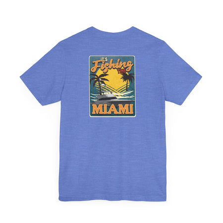 Miami Fishing Unisex Short Sleeve Tee - Perfect for Fishing Lovers - Get Tight Gear