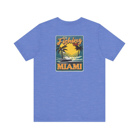 Miami Fishing Unisex Short Sleeve Tee - Perfect for Fishing Lovers - Get Tight Gear