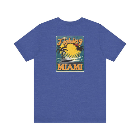 Miami Fishing Unisex Short Sleeve Tee - Perfect for Fishing Lovers - Get Tight Gear