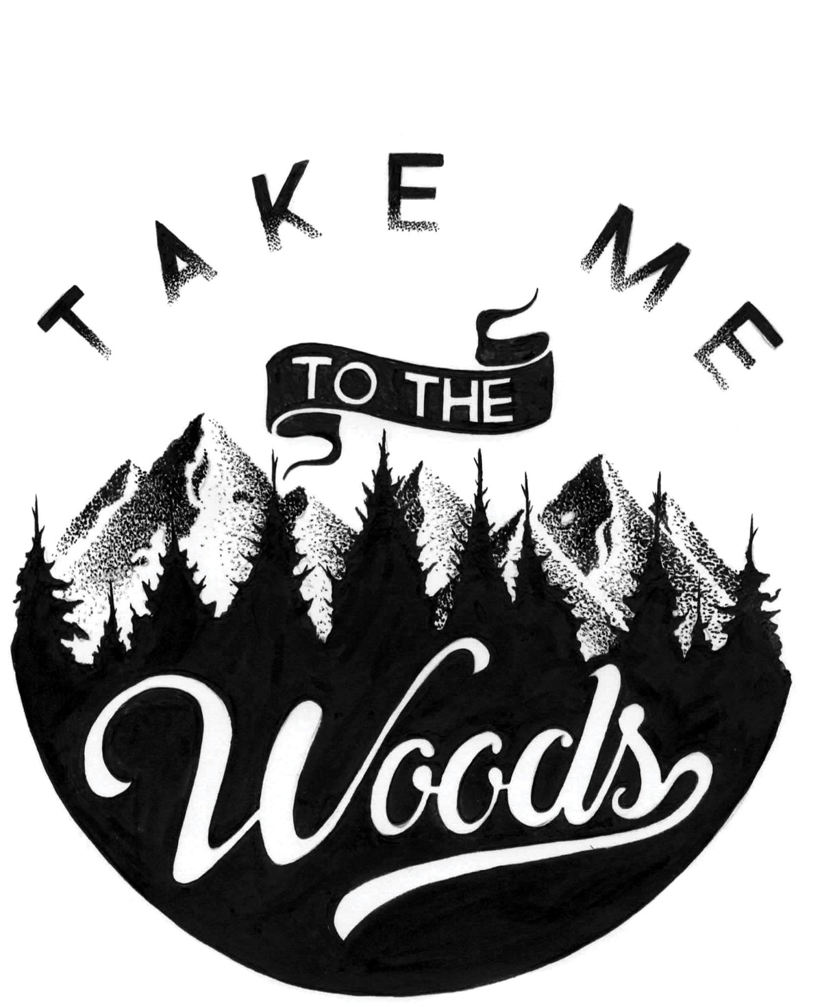 Take Me To The Woods - Get Tight Gear