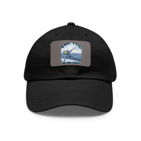 The Tug Is The Drug Dad Hat with Leather Patch, Casual Cap for Fishermen, Perfect Gift for Dad, Outdoor Adventures, Father's Day Gift, Unisex Cap - Get Tight Gear
